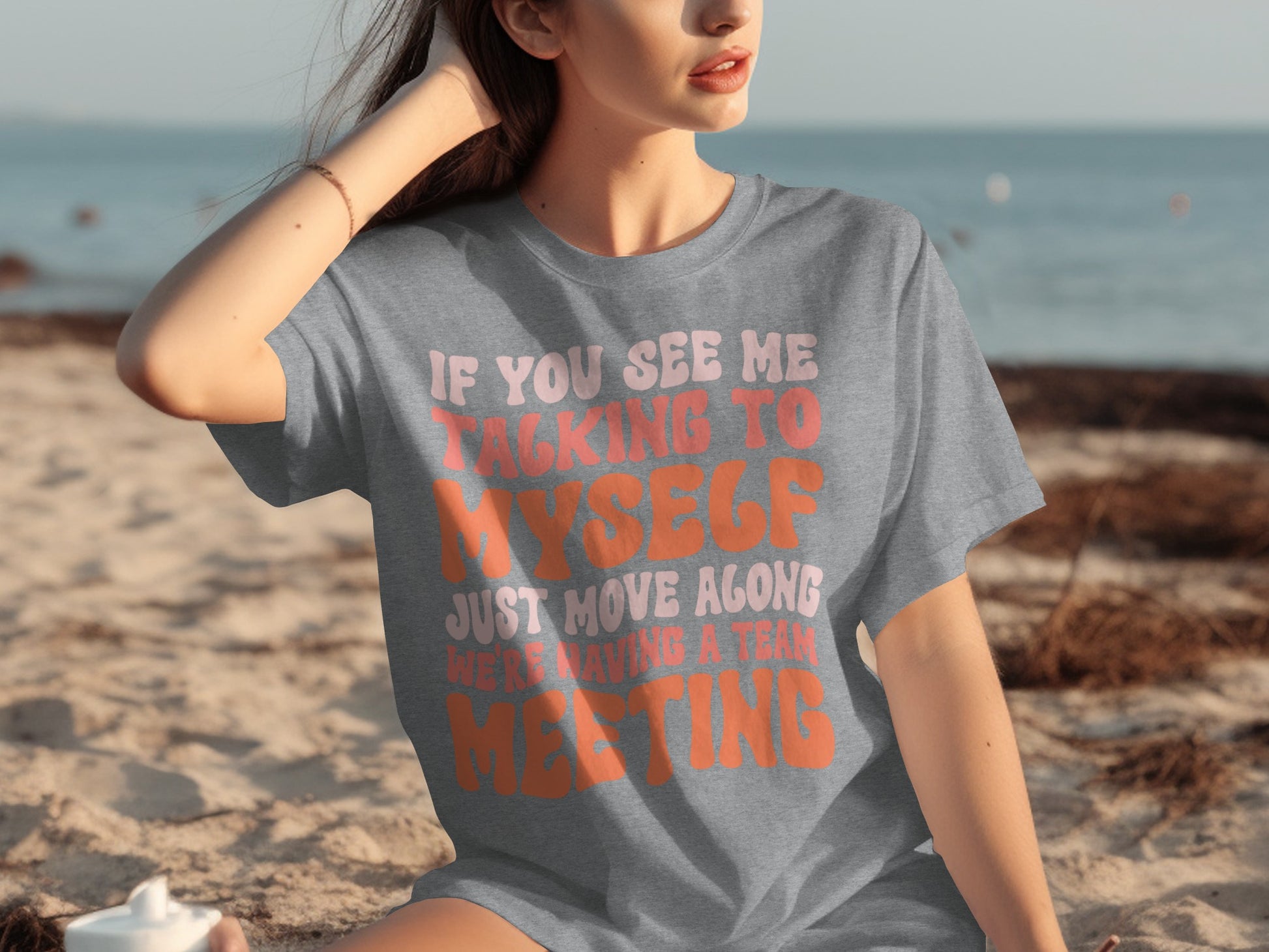 If You See Me Talking to Myself Team Meeting Shirt
