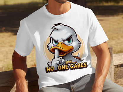 Shhh No One Cares Duck Graphic T-Shirt Design
