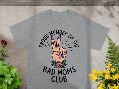 Proud Member of the Bad Moms Club T-shirt