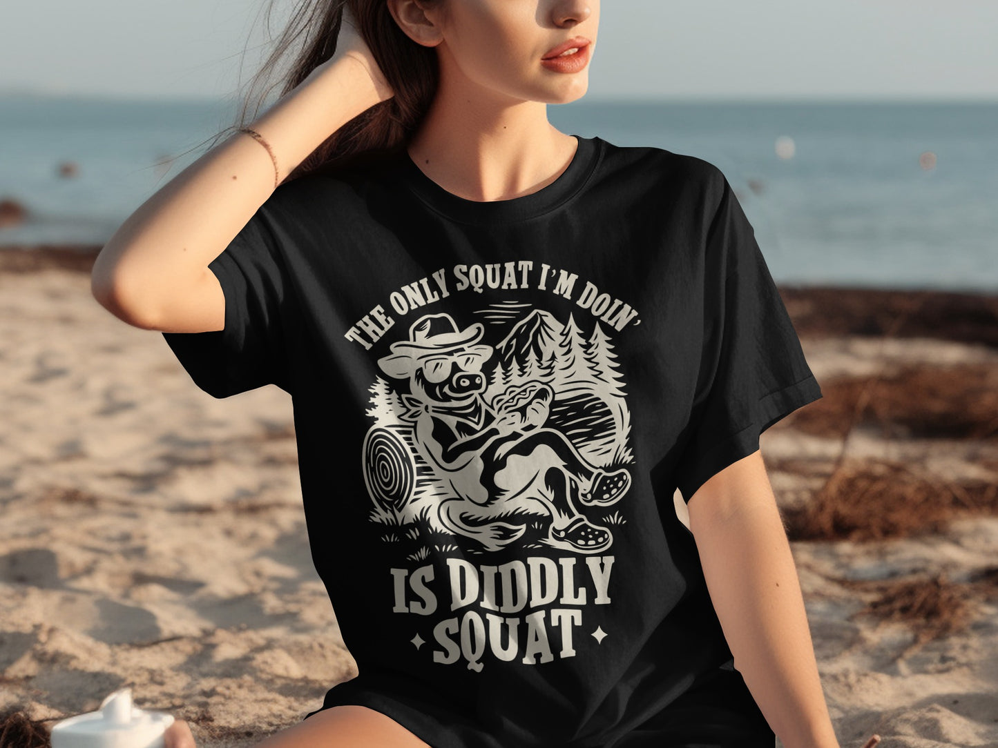 The Only Squat I'm Doin Is Diddly Squat T-Shirt