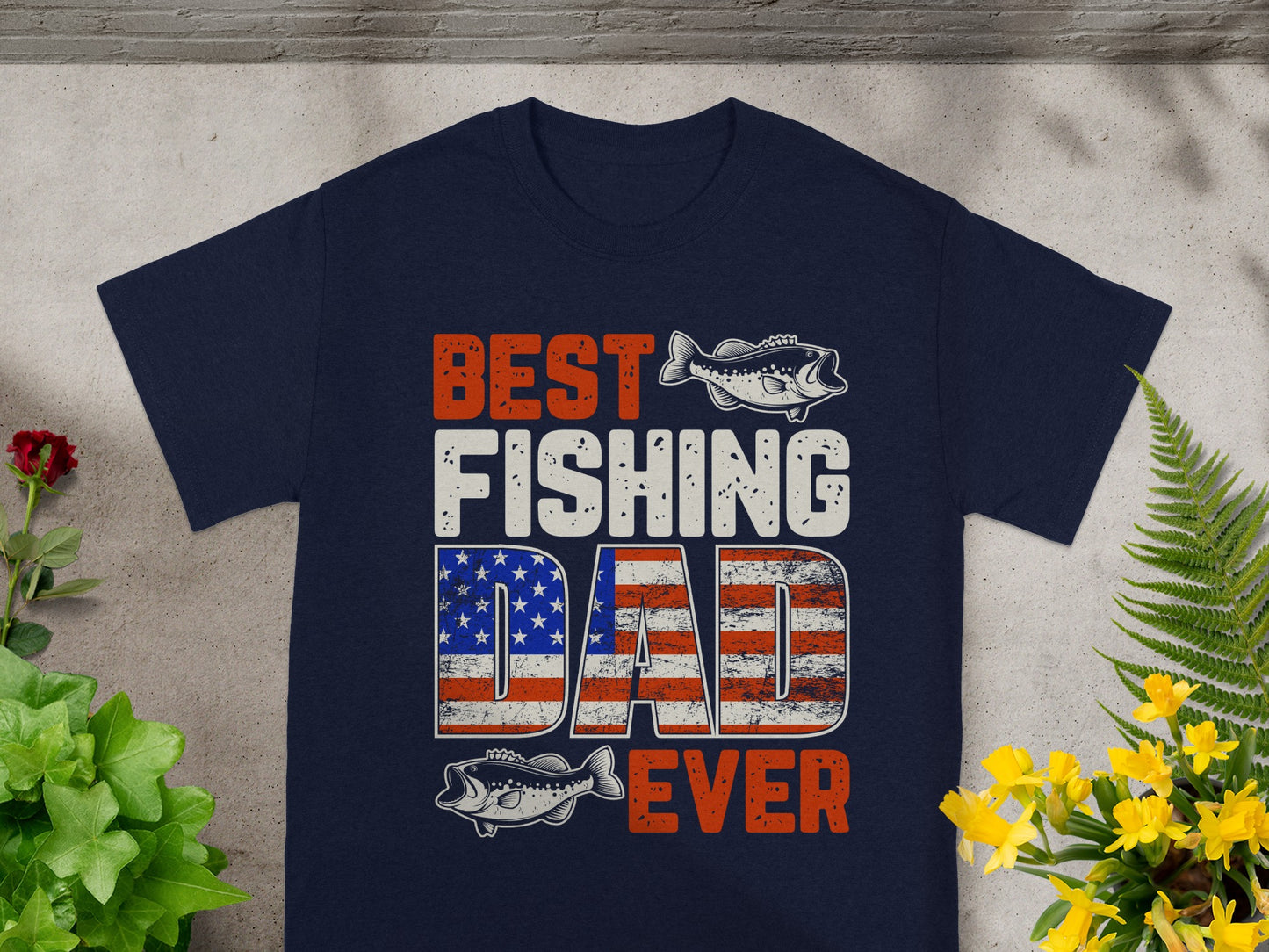 Navy t-shirt with "BEST FISHING DAD EVER" and American flag graphic.