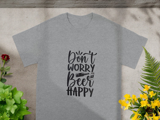Don't Worry Beer Happy Fun Graphic Tee Shirt