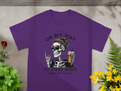 On My Way To Make Some Bad Decisions T-shirt