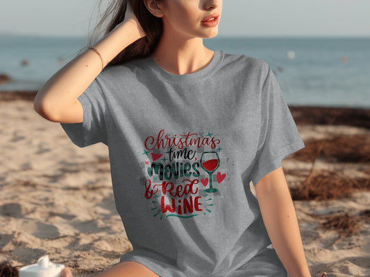 Christmas Time Movies and Red Wine T-shirt