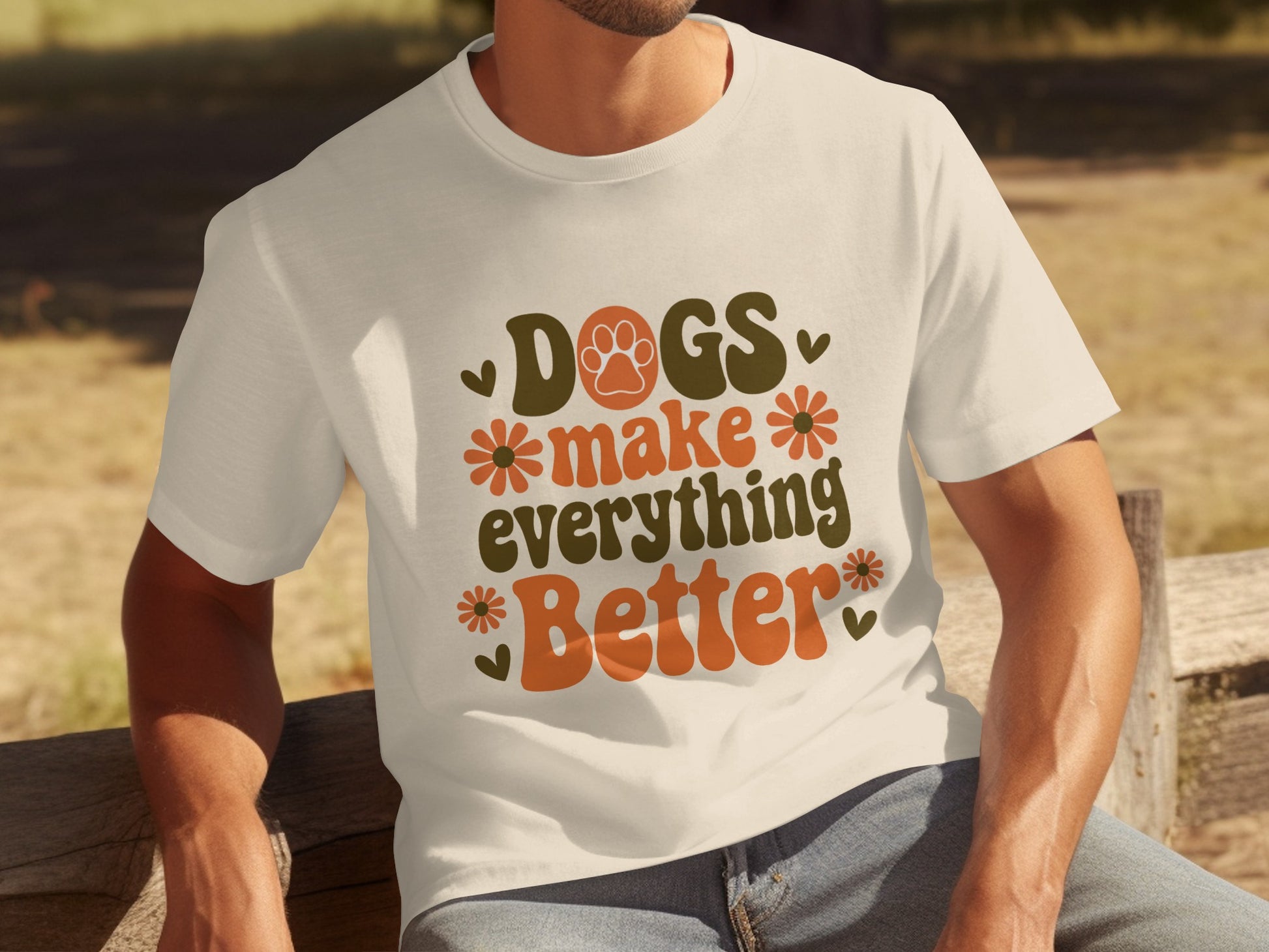 Dogs Make Everything Better Motivational T-Shirt