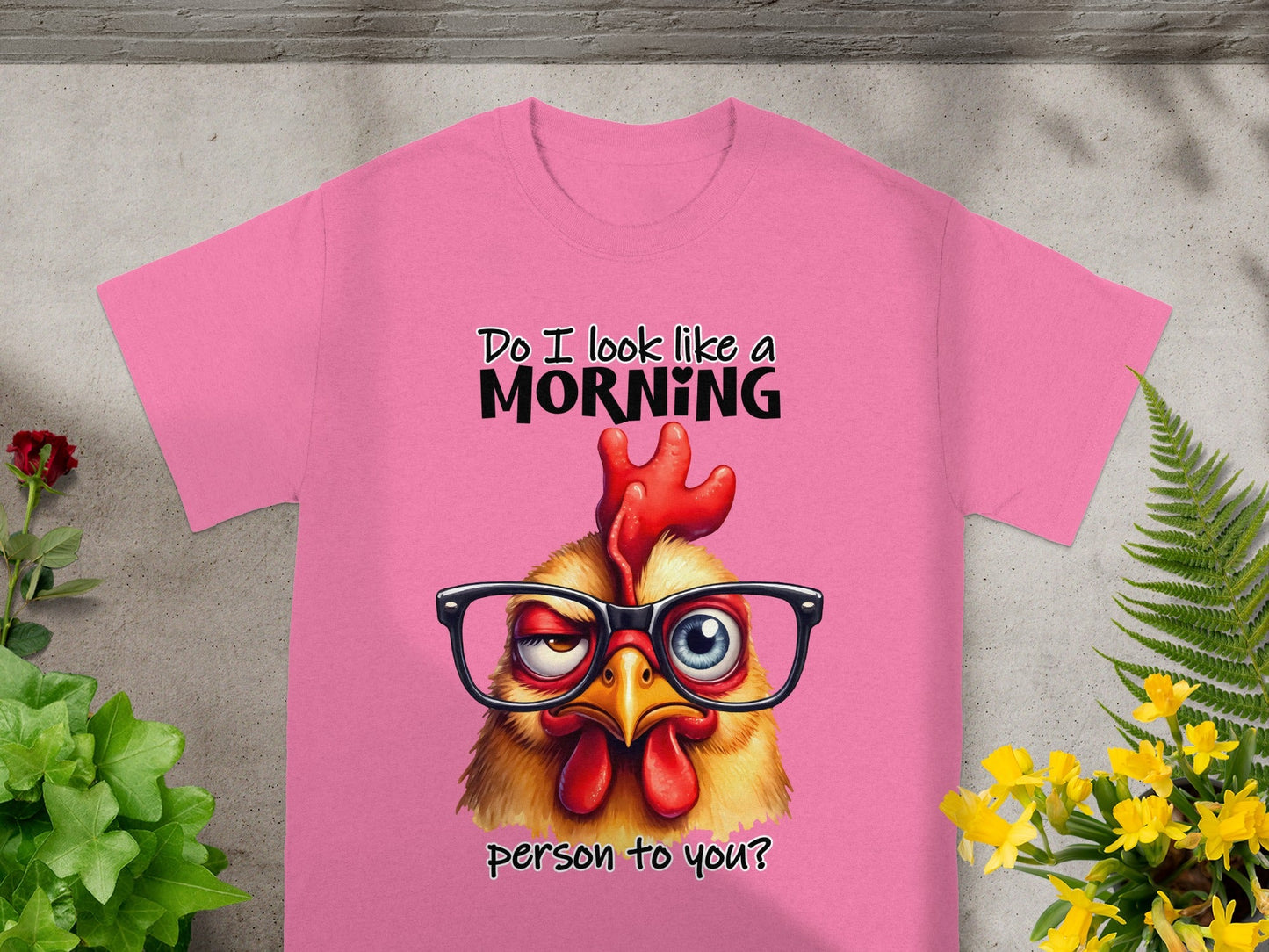 Do I Look Like a Morning Person to You Pink T-Shirt