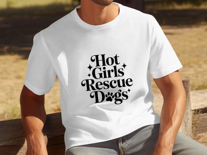 Hot Girls Rescue Dogs T-Shirt Casual Wear Fun Design