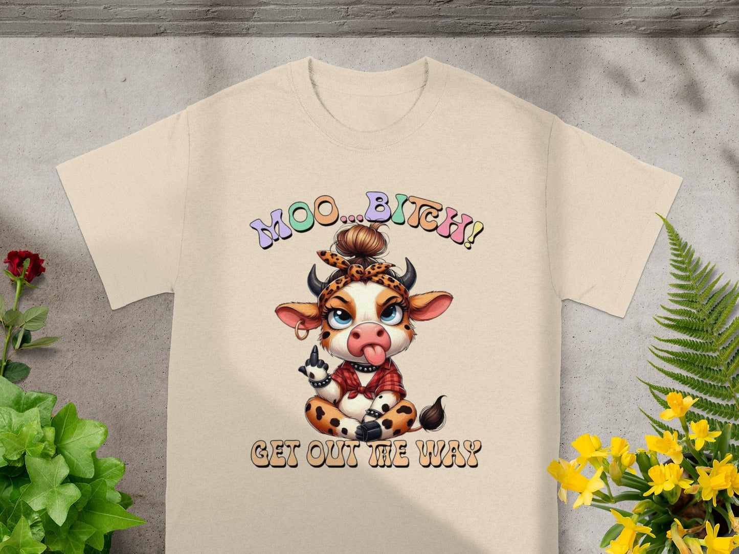 Moo Bitch Get Out The Way Cute Graphic T-Shirt