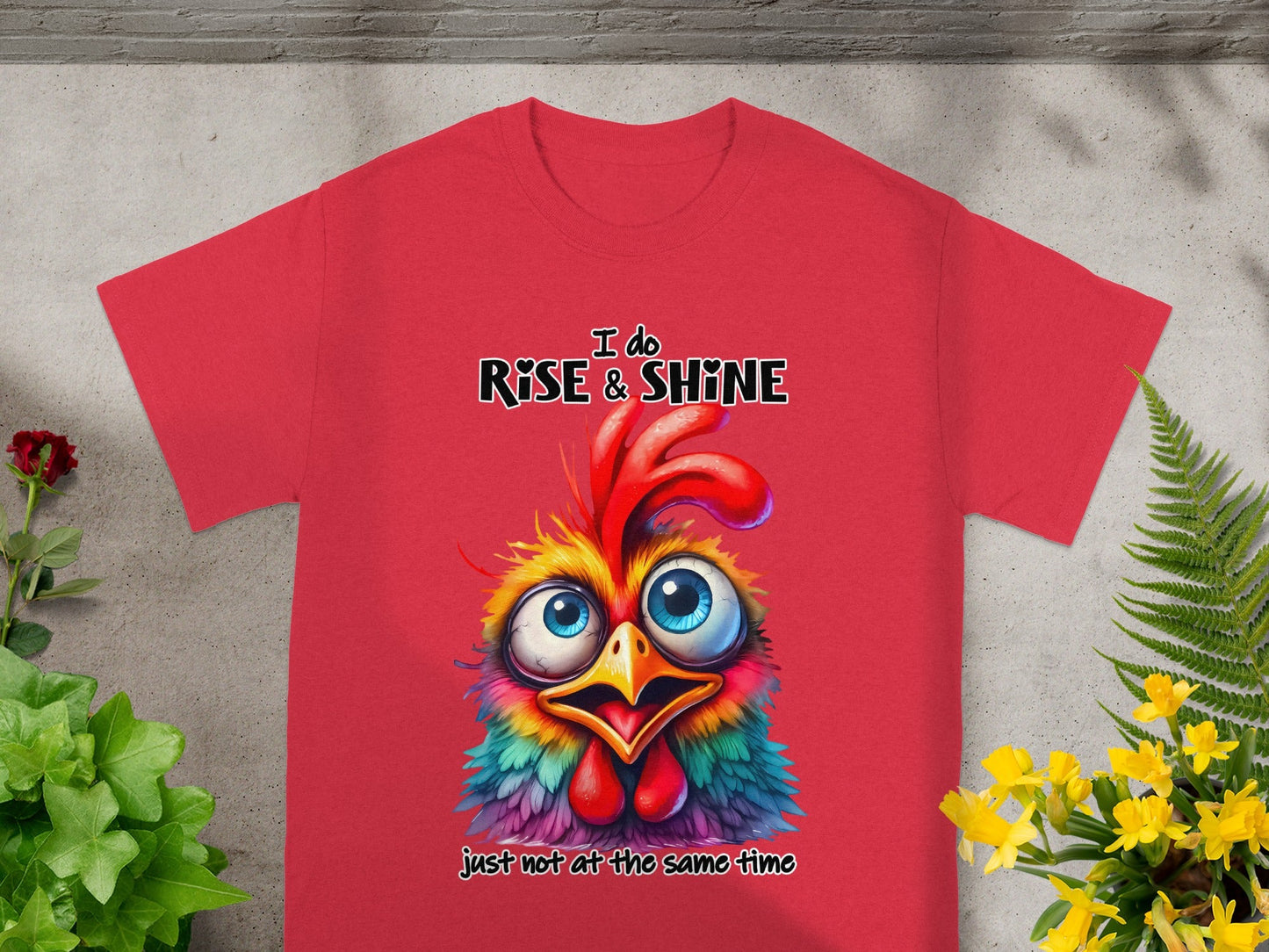 I Do Rise and Shine Rooster Design T-shirt