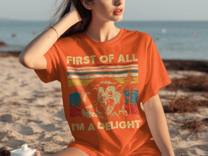 First Of All I'm A Delight Graphic T-Shirt