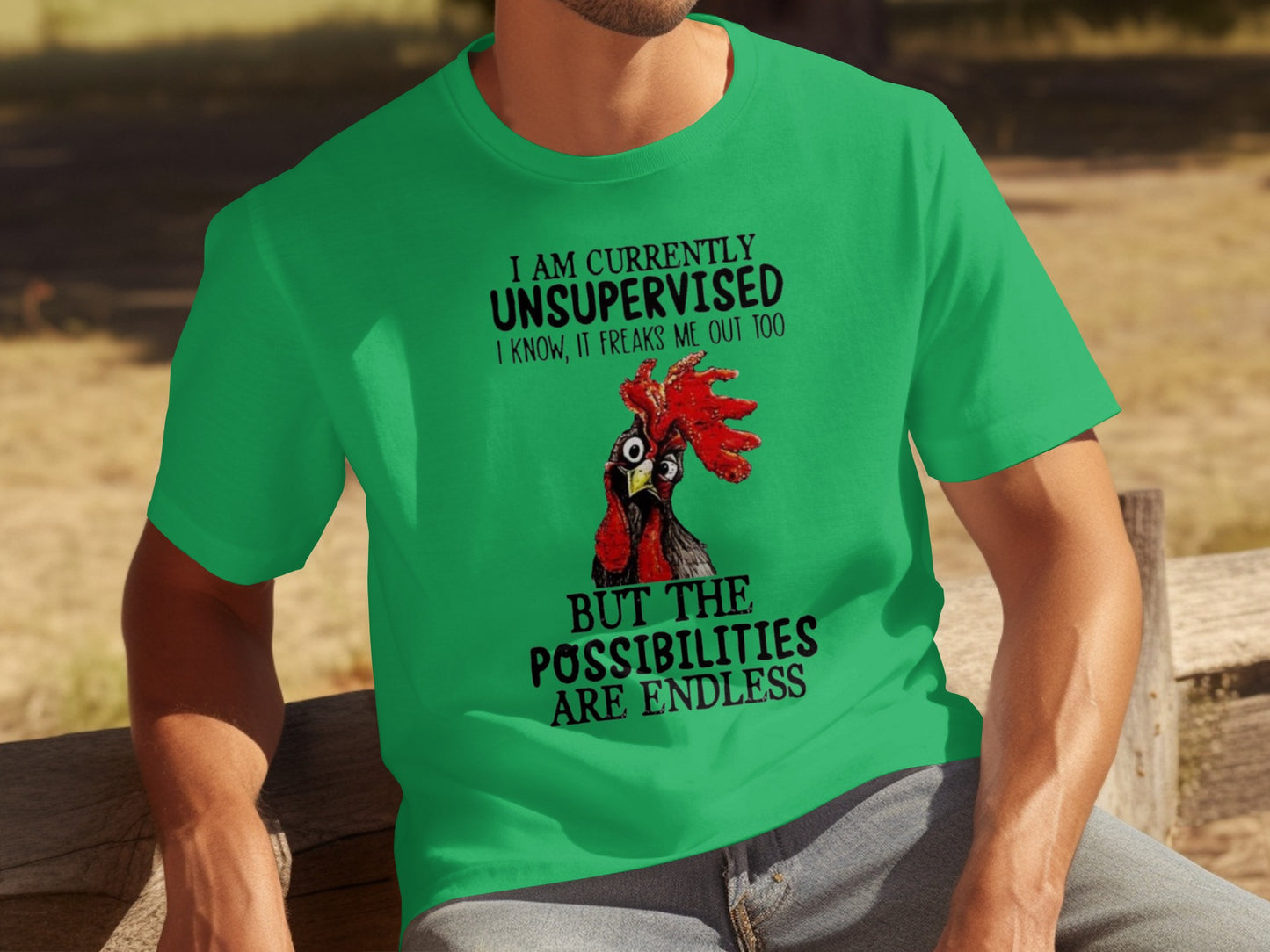 I Am Currently Unsupervised Chicken T-Shirt