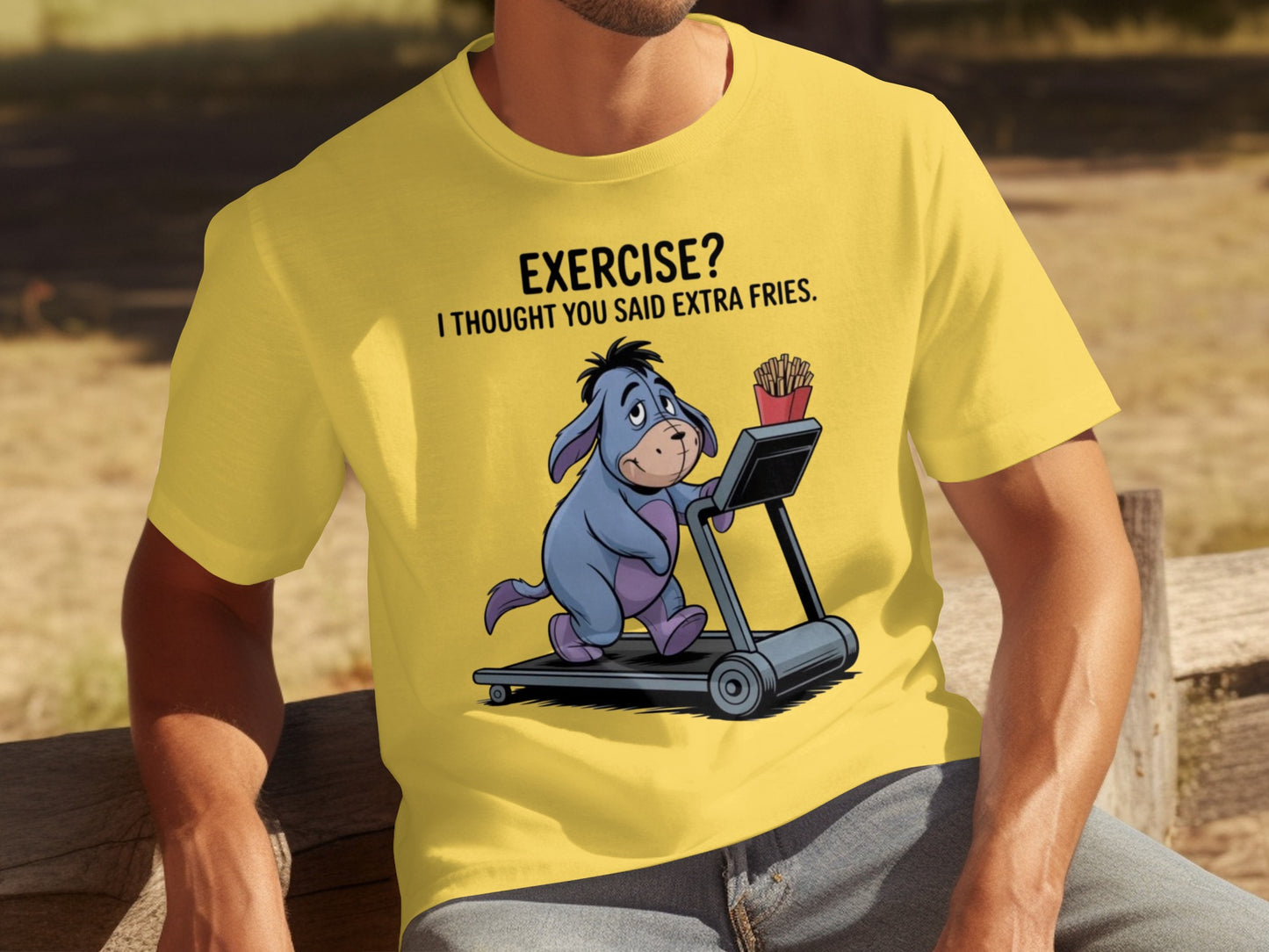 Exercise I Thought You Said Extra Fries T-shirt