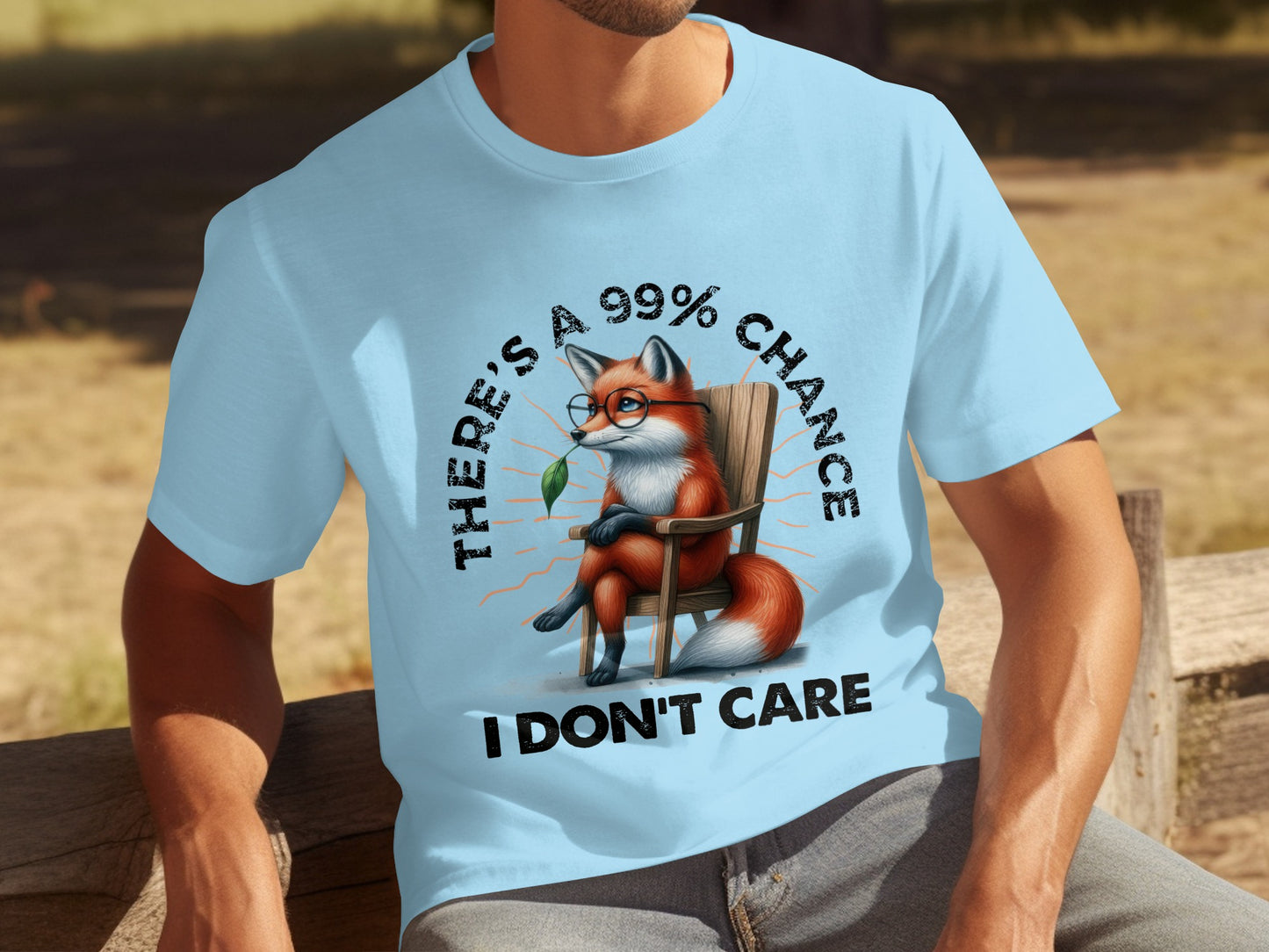 Funny Fox There's A 99% Chance I Don't Care T-Shirt