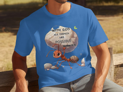 With God All Things Are Possible Matthew 19:26 Shirt