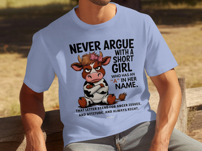 Never Argue With Short Girl Funny Graphic T-Shirt