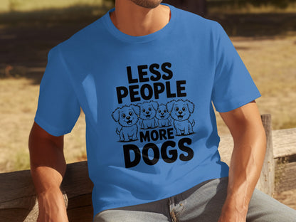 Less People More Dogs Graphic T-Shirt for Dog Lovers
