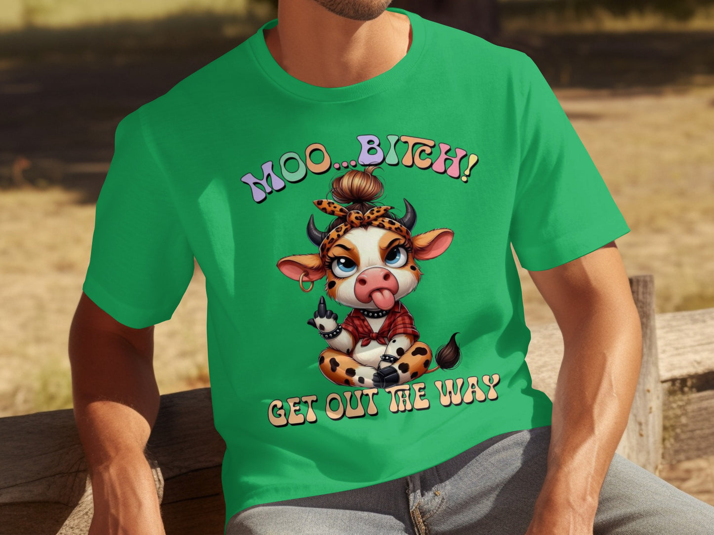 Funny Moo Bitch Get Out The Way Graphic T-Shirt