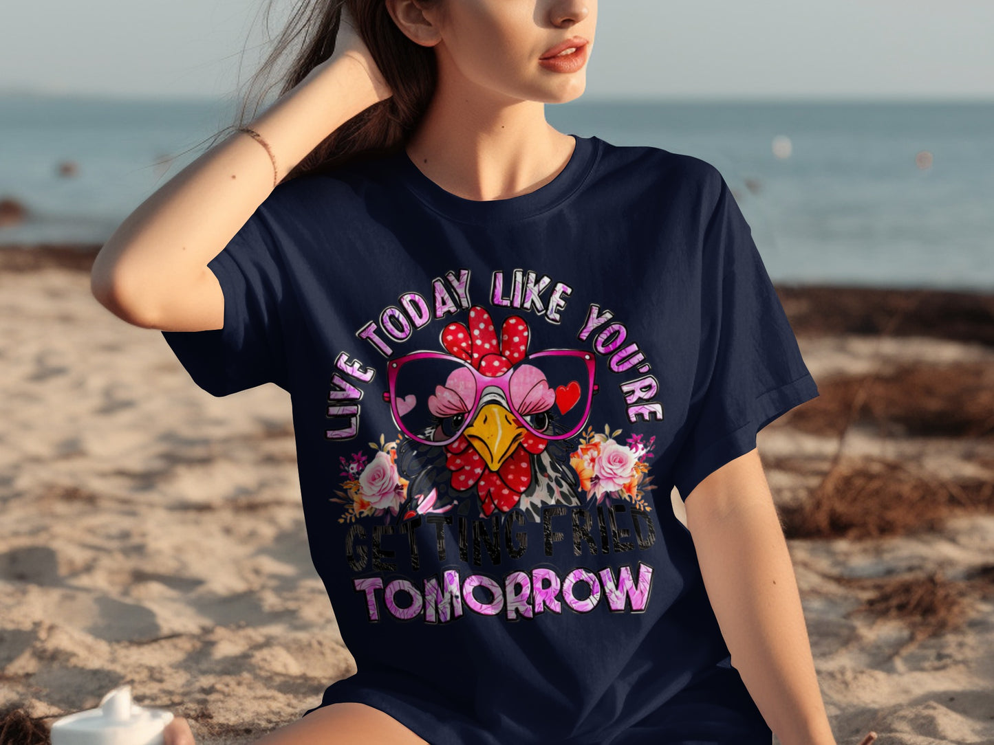 Live Today Like You're Getting Fried Tomorrow T-shirt