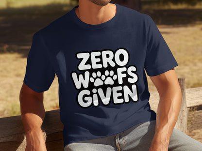 Zero Woofs Given Funny Graphic Tee Shirt