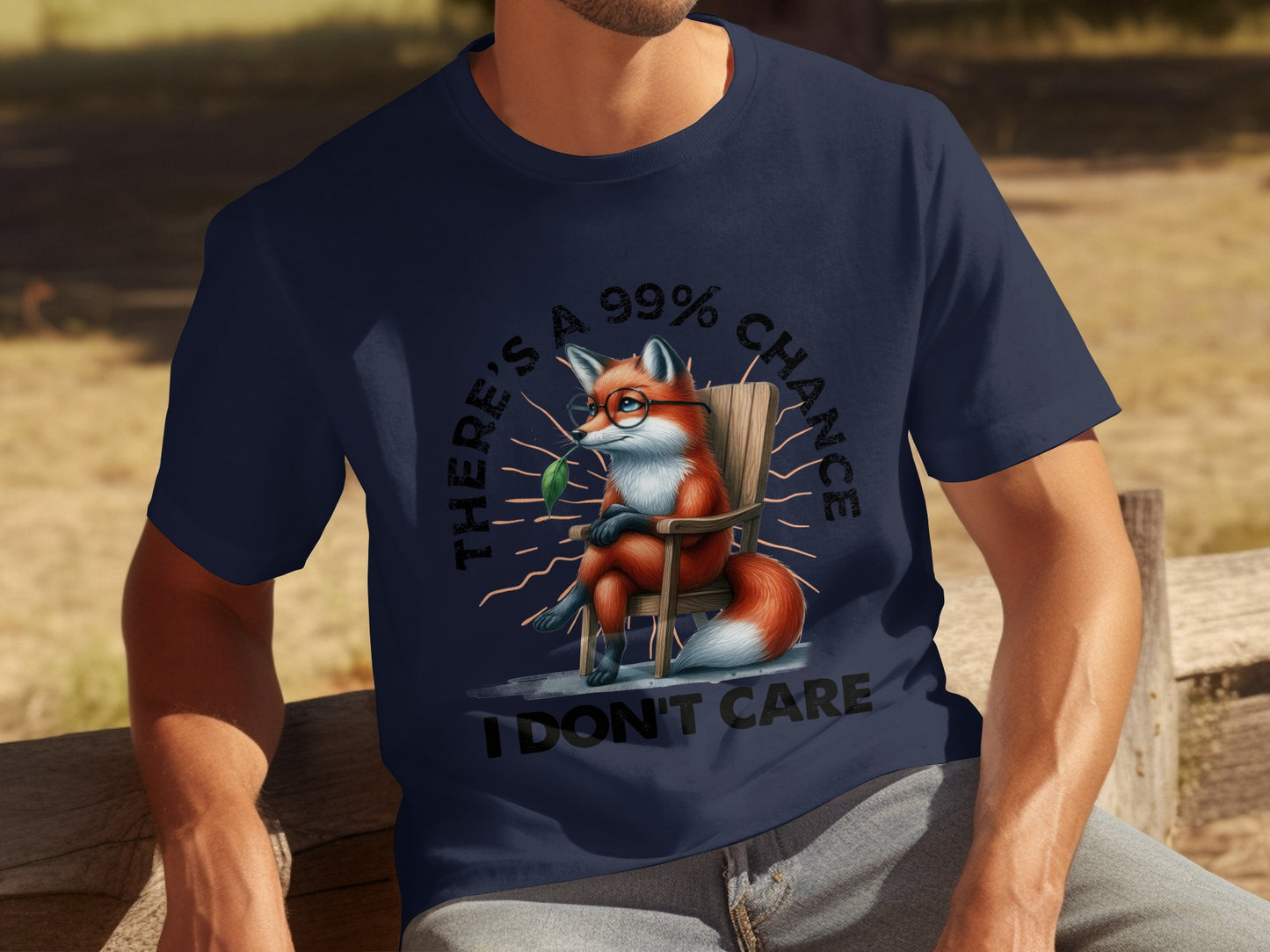 There's A 99% Chance I Don't Care Printed T-shirt