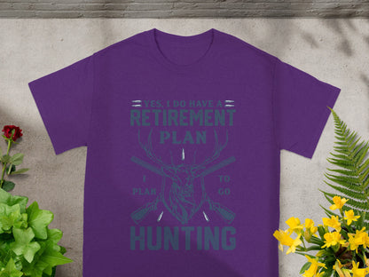 Purple t-shirt with "Yes, I do have a retirement plan. I plan to go hunting."