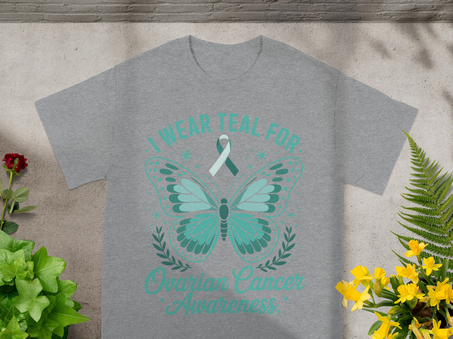 I Wear Teal For Ovarian Cancer Awareness T-Shirt