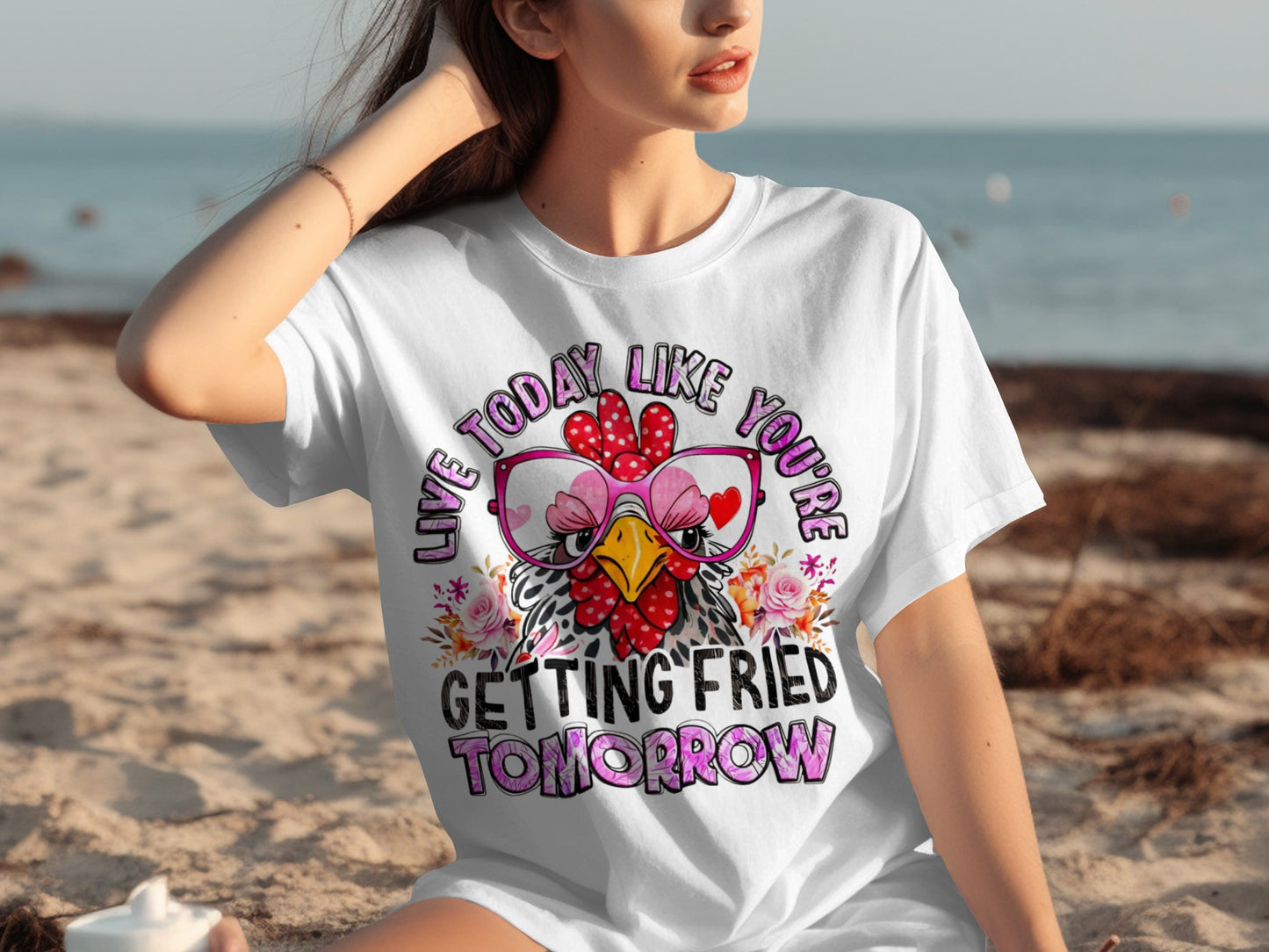 Live Today Like You're Getting Fried Tomorrow T-shirt