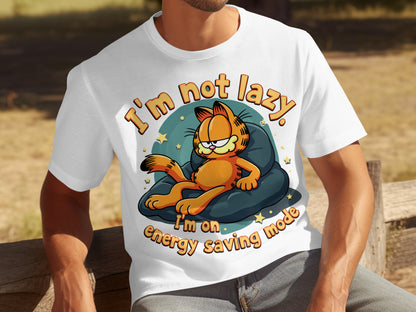 I'm Not Lazy I'm On Energy Saving Mode T-shirt