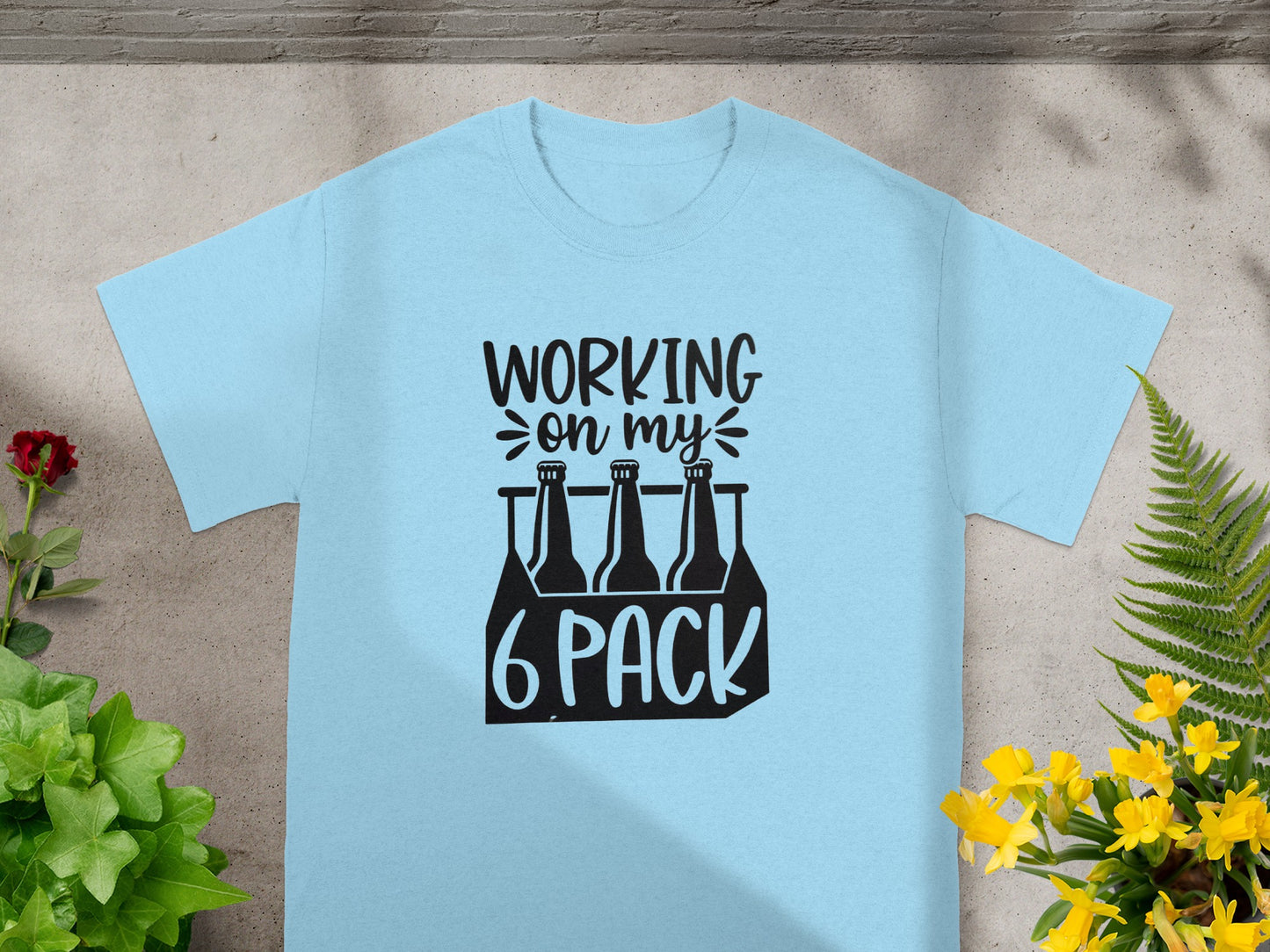 Working On My 6 Pack Graphic T-Shirt