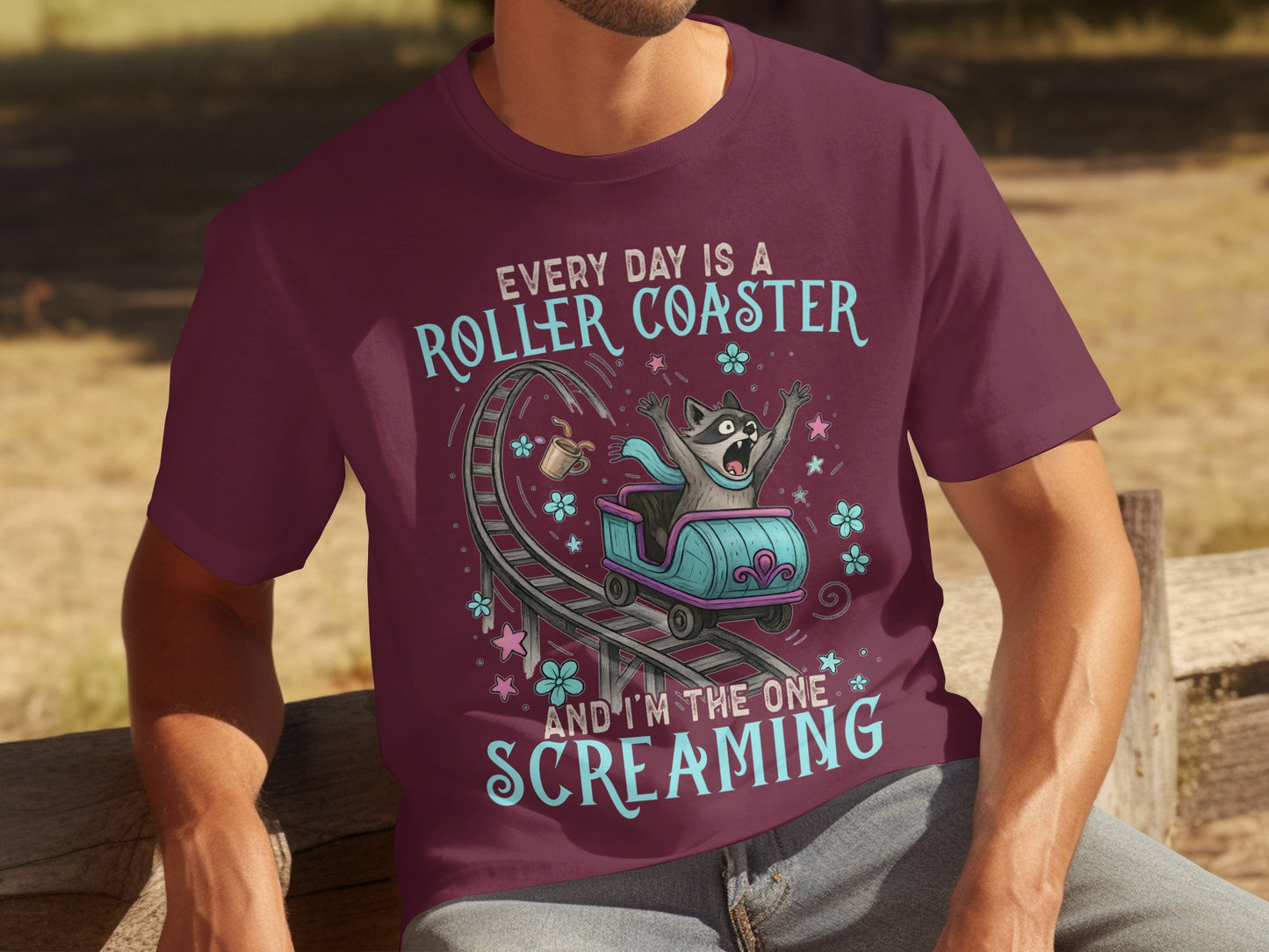 Every Day Is A Roller Coaster Screaming T-Shirt