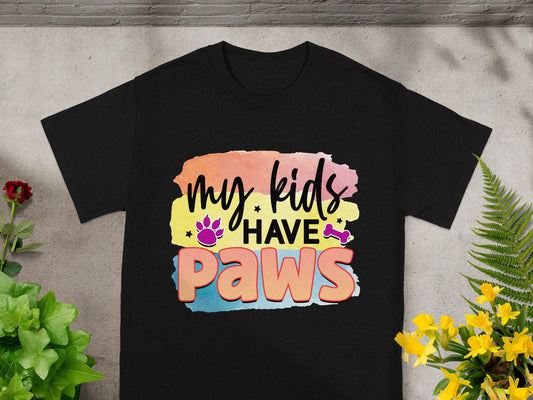 My Kids Have Paws Colorful Pet Lover T-Shirt