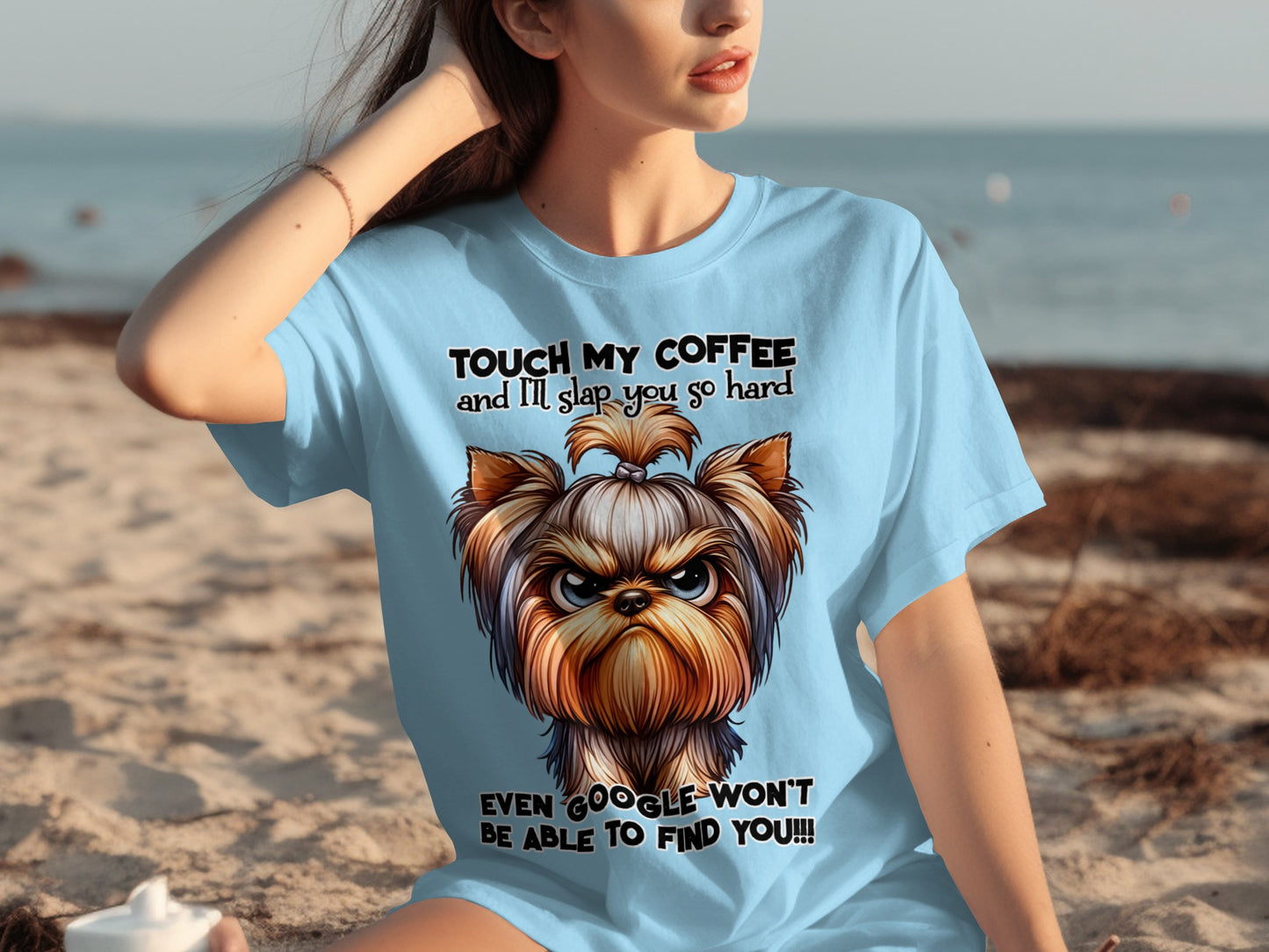 Touch My Coffee I'll Slap You So Hard Dog T-shirt