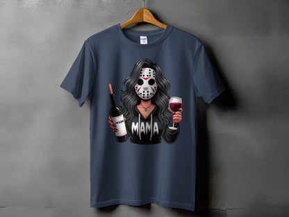 Illustration of woman in Jason mask holding wine bottle and glass, text "MAMA".