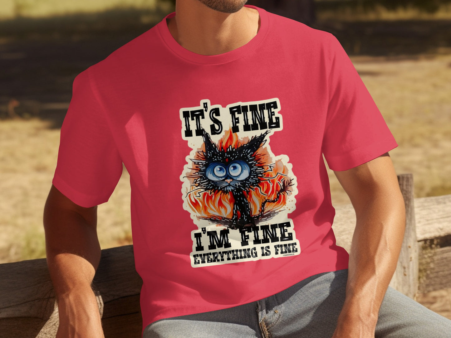 It's Fine I'm Fine Everything is Fine T-shirt