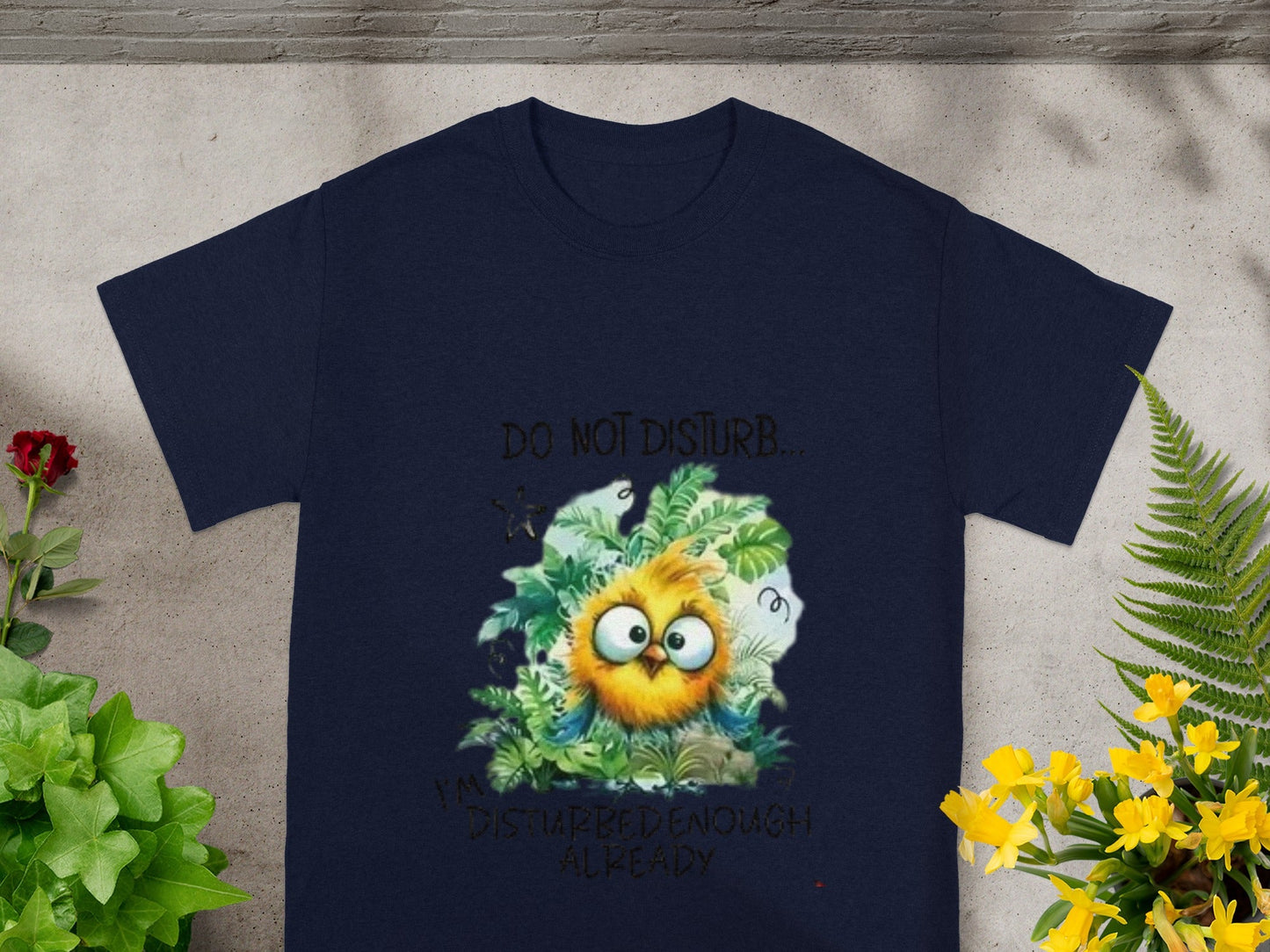 Funny Do Not Disturb Disturbed Enough Already T-shirt