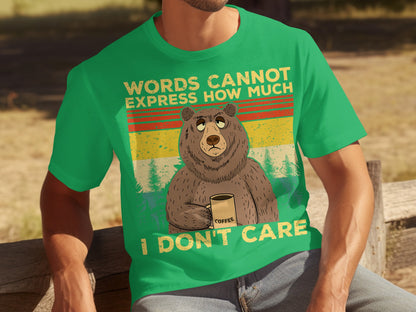 Funny Bear with Coffee Words Cannot Express T-shirt