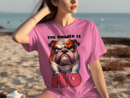 The Answer Is No Bulldog Graphic Pink Shirt