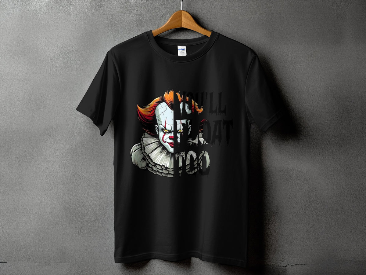 Black t-shirt with a split portrait of Pennywise the clown and the text "YOU'LL FLOAT TOO".