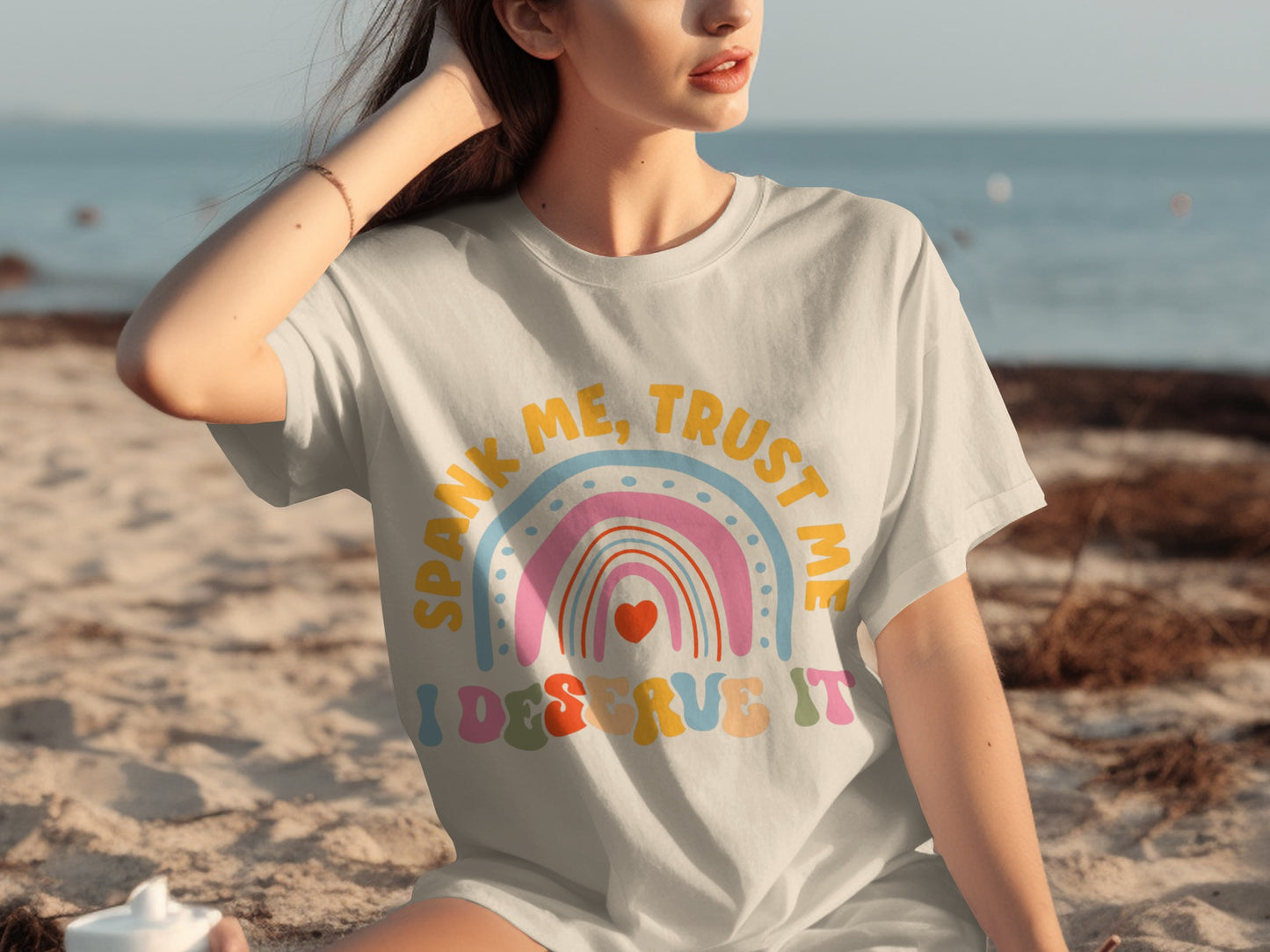 Spank Me Trust Me I Deserve It Rainbow T-Shirt