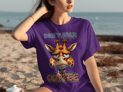 Don't Talk To Me Before My Morning Coffee T-shirt