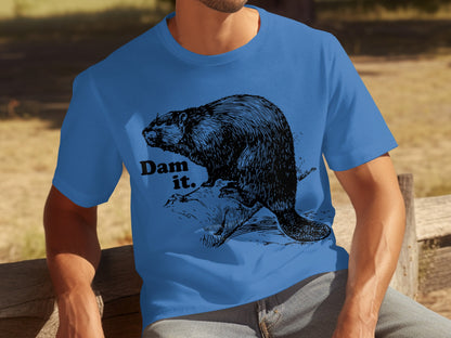 Funny Beaver Dam It Graphic Design T-Shirt