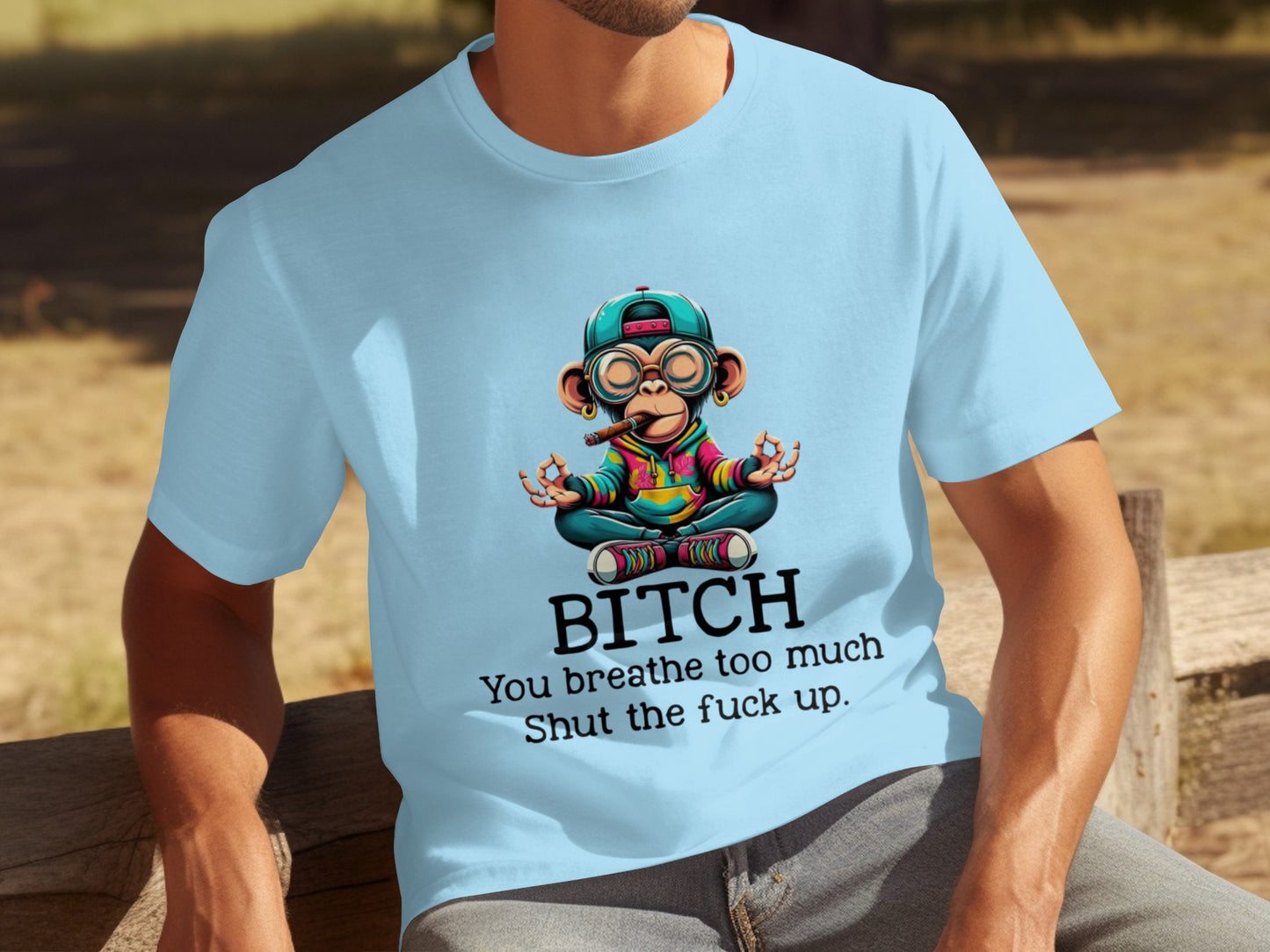 Breathe Too Much Shut Up Graphic Monkey T-shirt