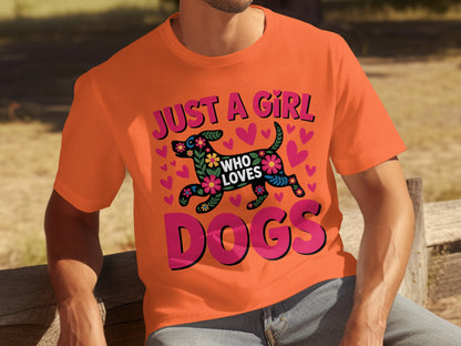 Just a Girl Who Loves Dogs Graphic T-Shirt