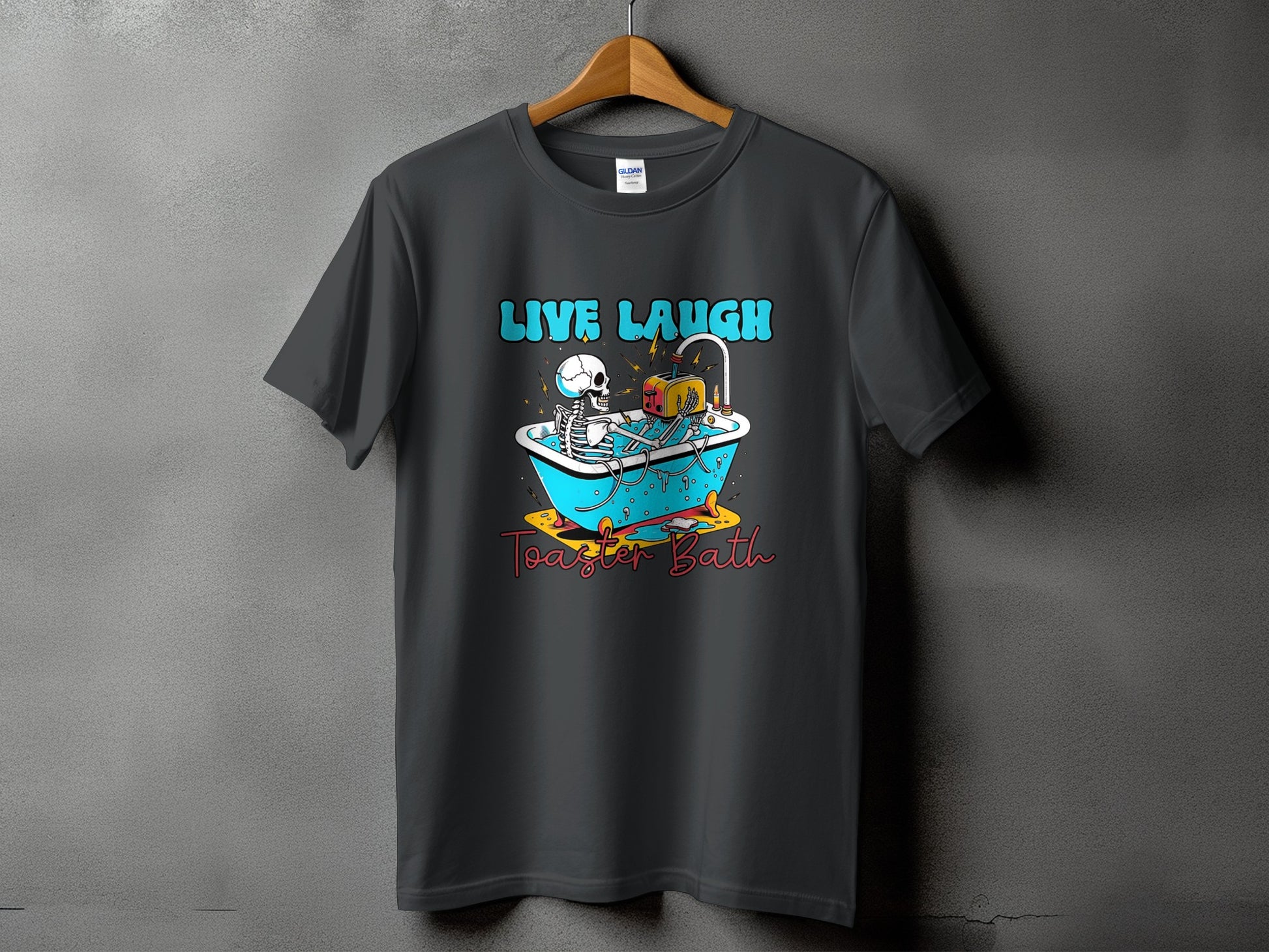 Skeleton in bathtub with toaster, text "LIVE LAUGH Toaster Bath."