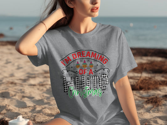Dreaming of a White Christmas T-shirt Holiday Shirt