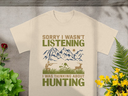 Sorry I wasn't listening, I was thinking about hunting t-shirt design.