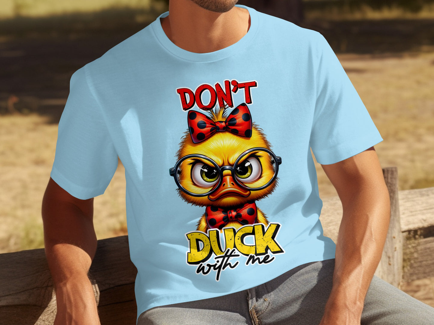 Don't Duck With Me Funny Duck Graphic T-shirt