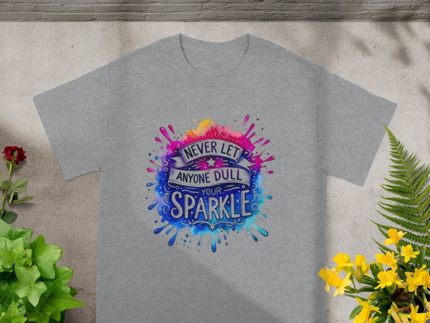 Never Let Anyone Dull Your Sparkle T-shirt