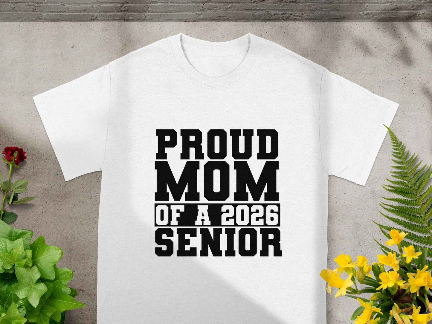 Proud Mom of a 2026 Senior Graphic T-shirt