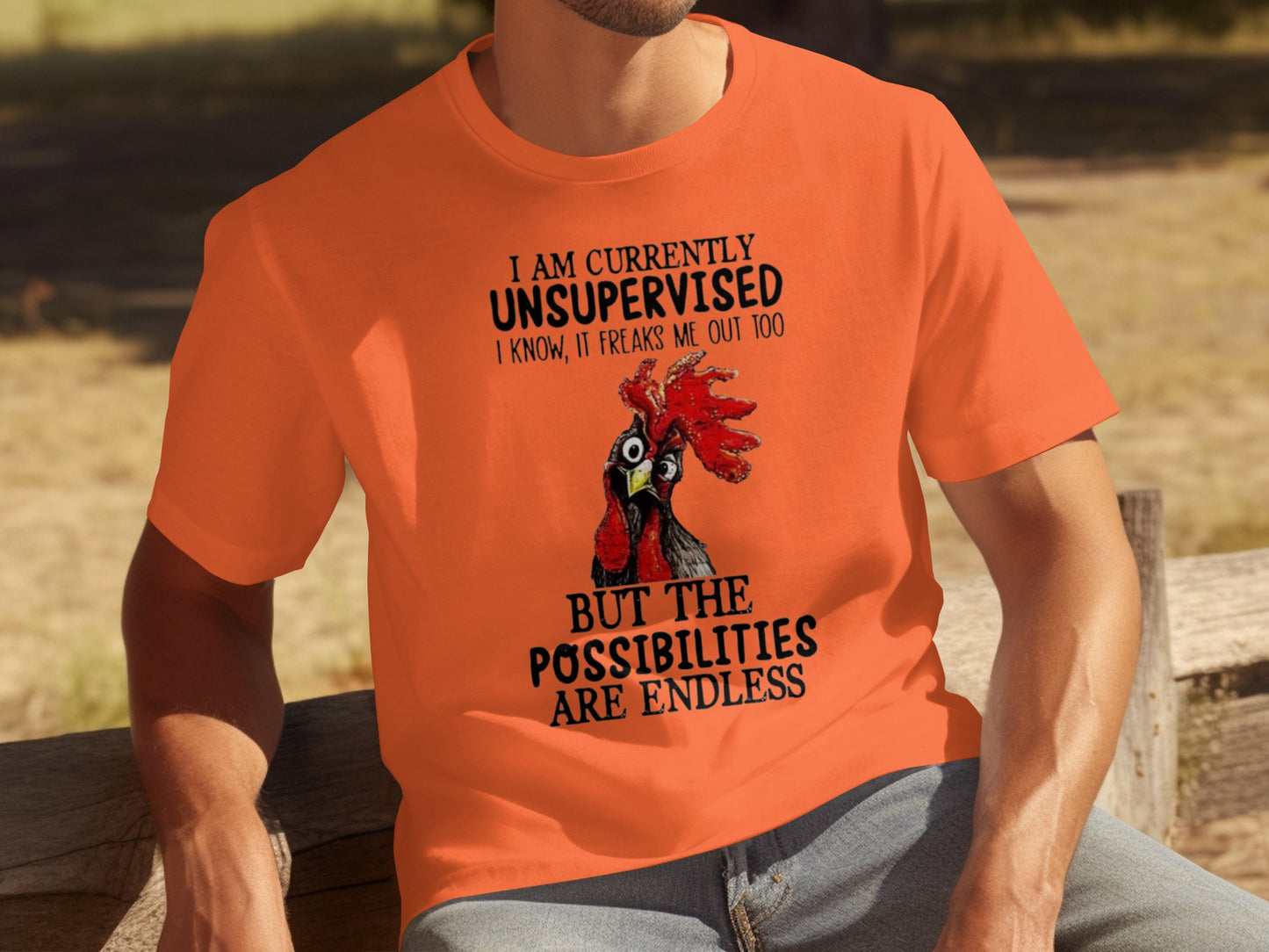 I Am Currently Unsupervised Possibilities Are Endless Shirt